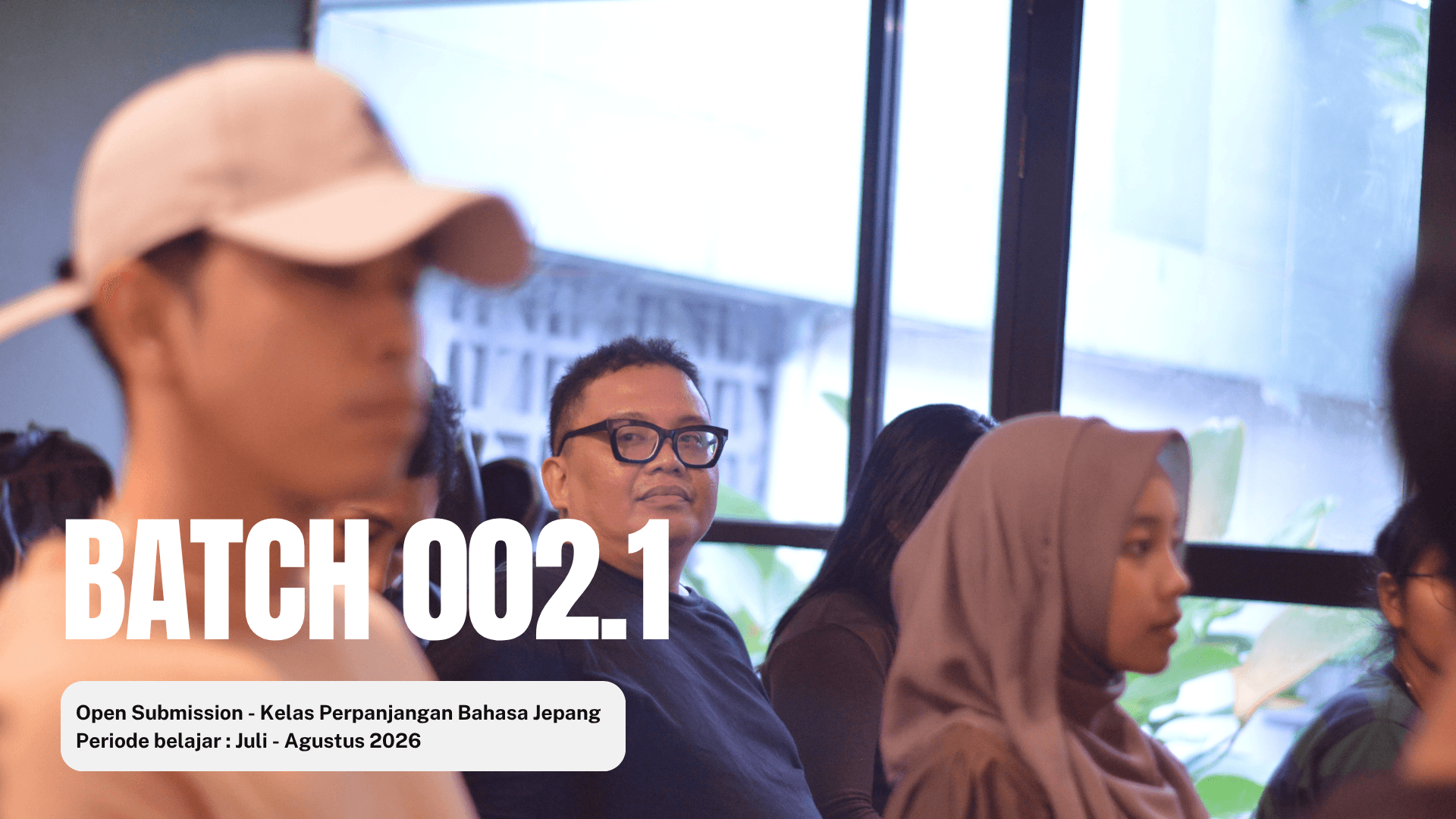 Batch SN 002.1 - Kelas Bahasa Jepang Lanjutan - Photo 1